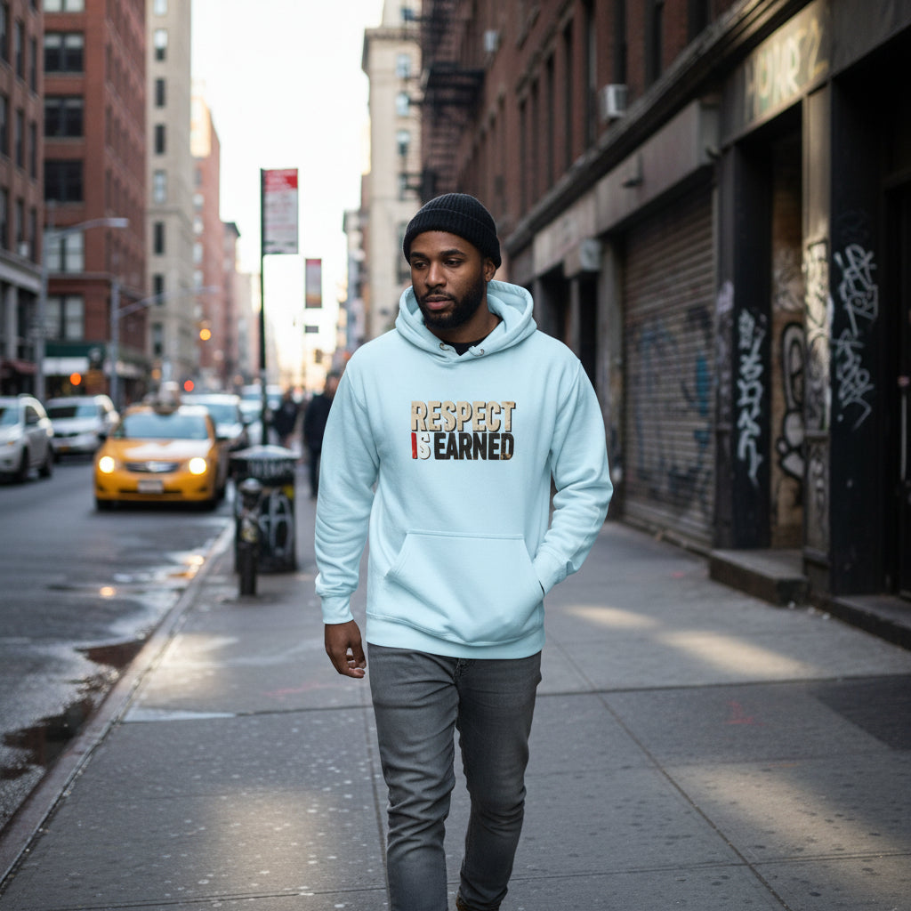 Respect Is Earned Hoodie | Streetwear by MalakaStyle®