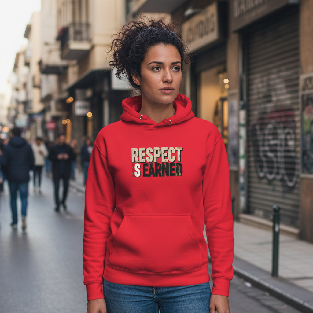 Respect Is Earned Hoodie | Streetwear by MalakaStyle®