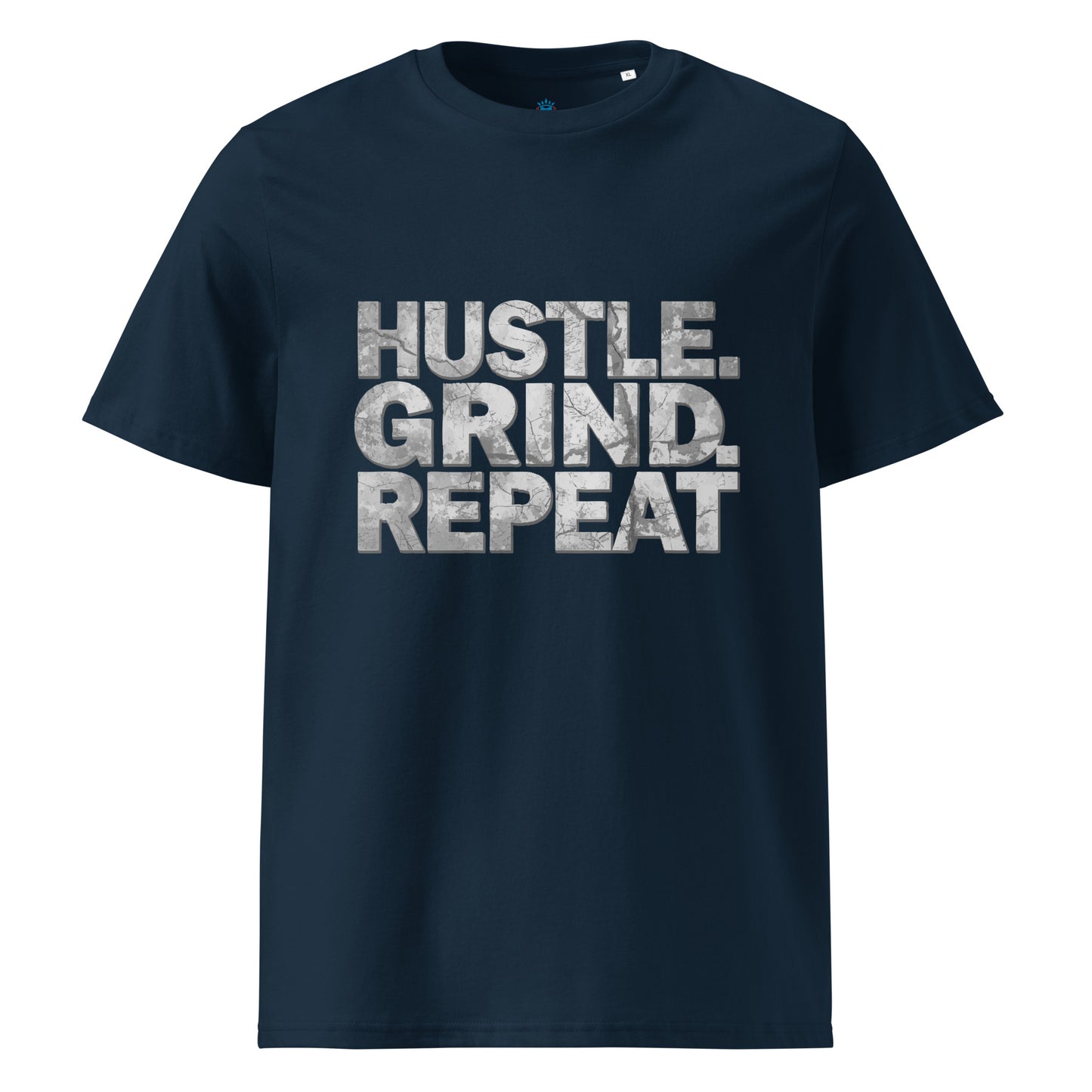 HUSTLE GRIND REPEAT | Organic Tee by MalakaStyle®