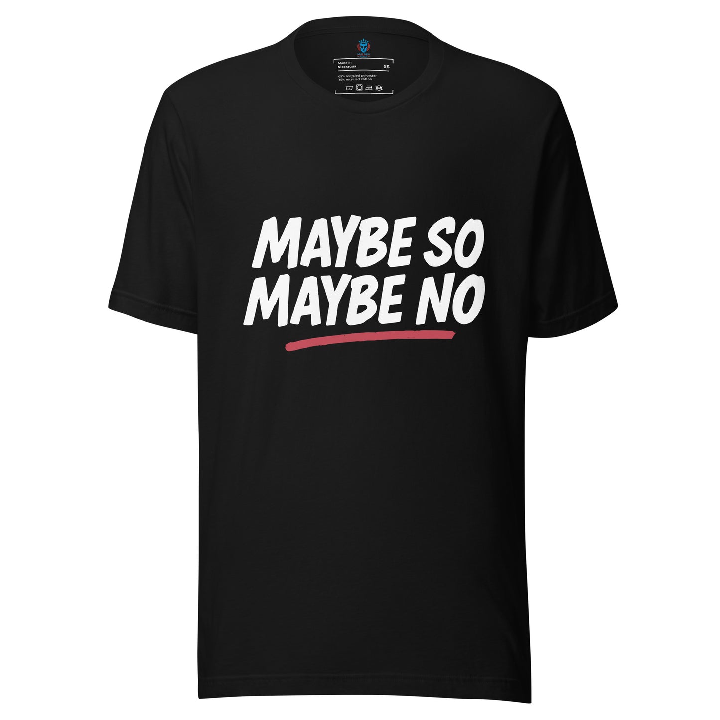 MAYBE SO MAYBE NO Eco Tee