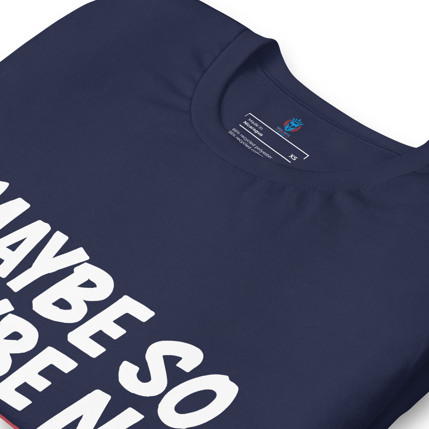 MAYBE SO MAYBE NO Eco Tee